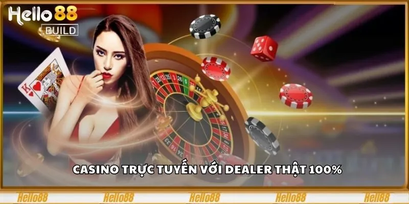 Trang chủ 27 Casino trực tuyến với dealer thật 100%